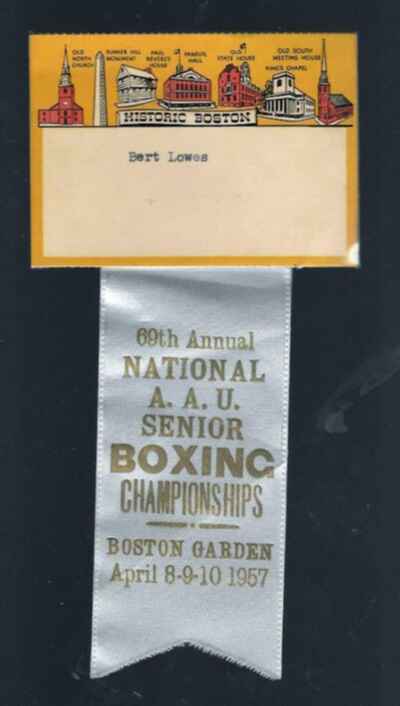1957 Bert Lowes BC HOF National AAU Sr Boxing Championship Pass Boston Gardens!